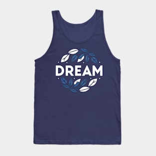 Dream Tank Top